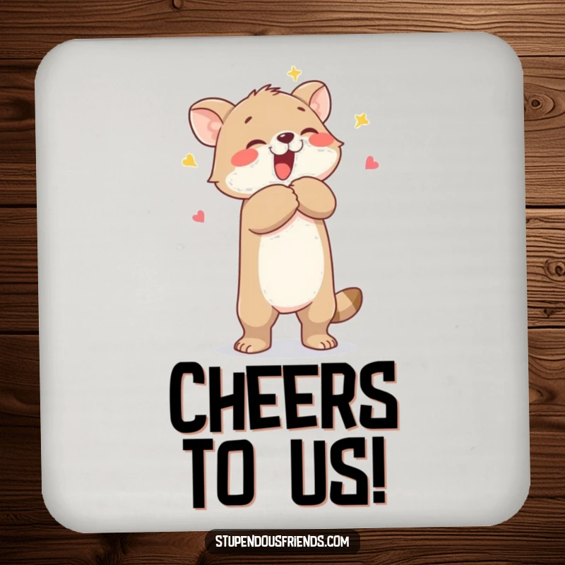 Funny drink coasters featuring an animal character in a celebratory hug, adding a humorous and protective element to tabletops.