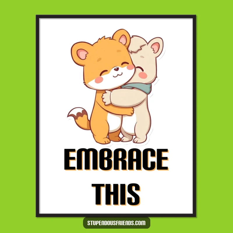 Funny Hugging Animals Poster: Heartwarming & Hilarious Wall Art!