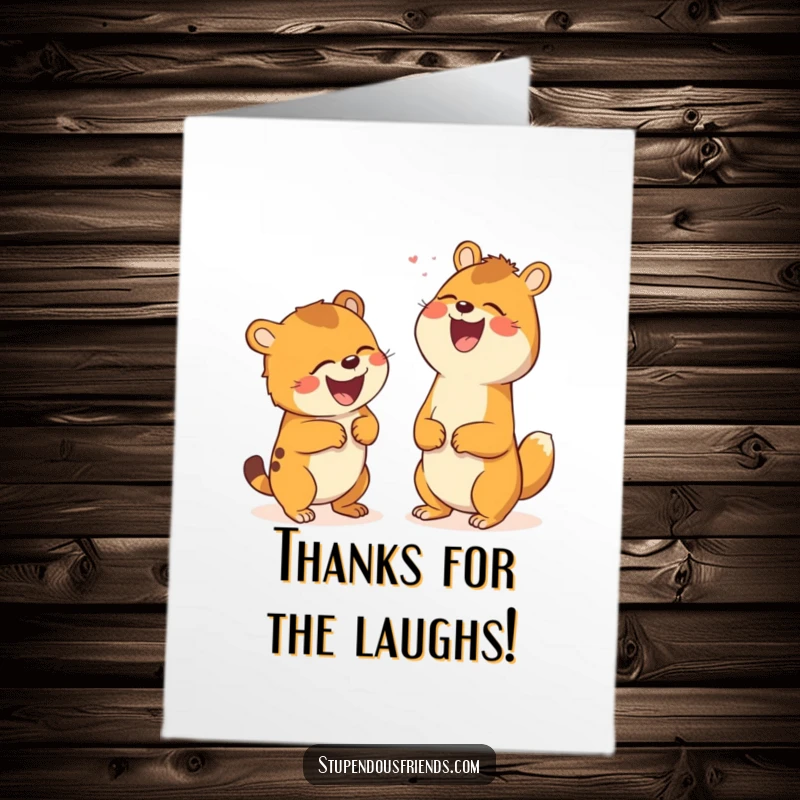Funny Free Printable Thank You Card: Two animals caught in a fit of uncontrollable laughter, sharing a moment of pure mirth.