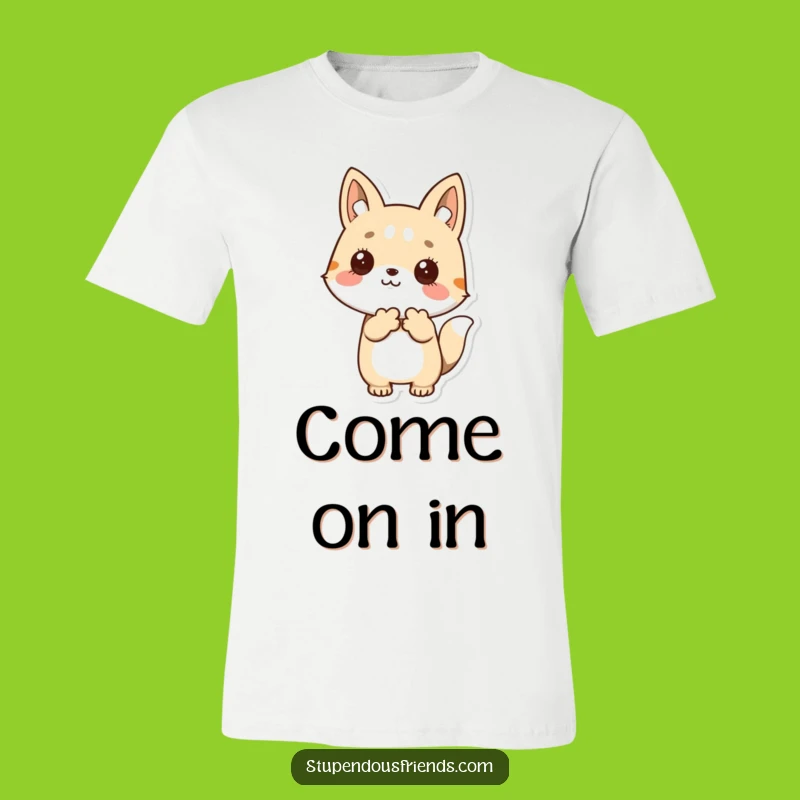 Funny Welcome Friend T-Shirt: Kind Animal Gesture, Hilarious Gift Tee